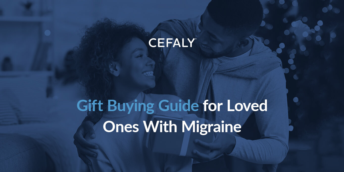 Gift Buying Guide for Loved Ones With Migraine Gift Buying Guide for Loved Ones With Migraine