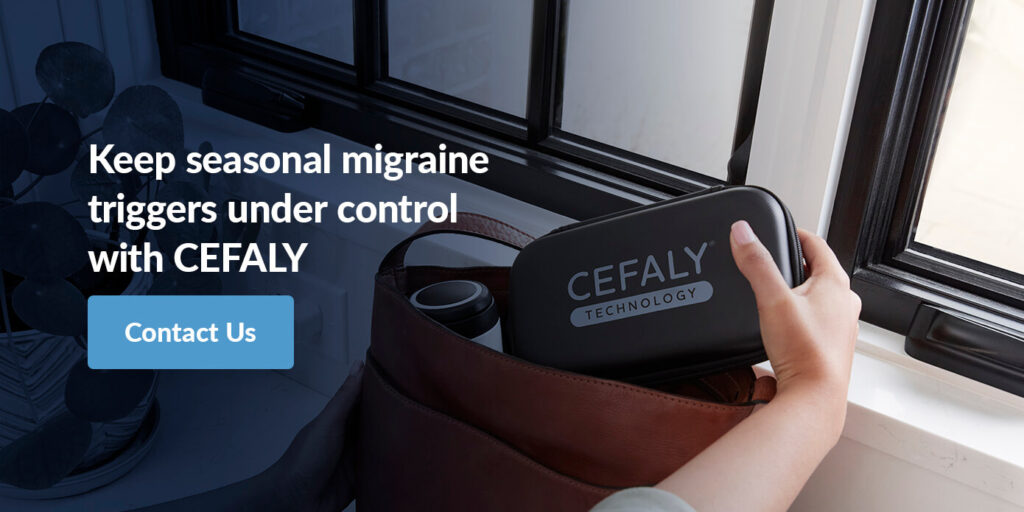 Keep seasonal migraine triggers under control with CEFALY