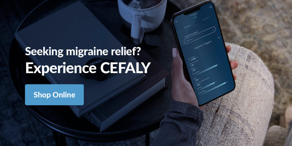 Seeking migraine relief? Experience CEFALY