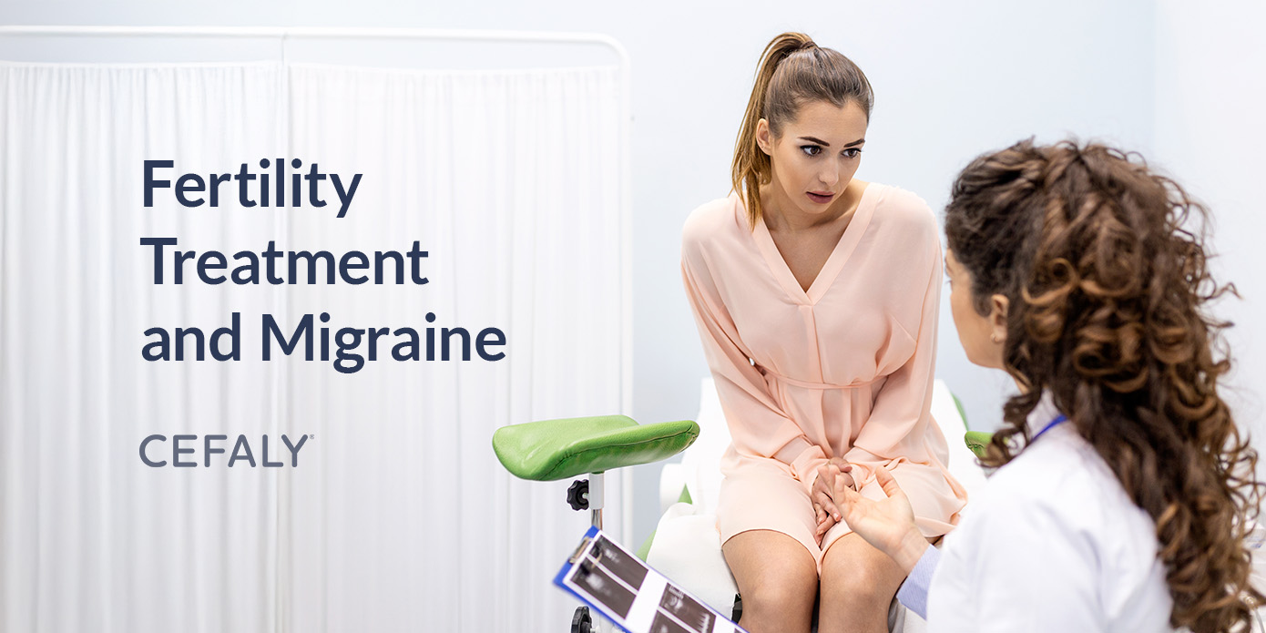 Fertility Treatment and Migraine Fertility Treatment and Migraine