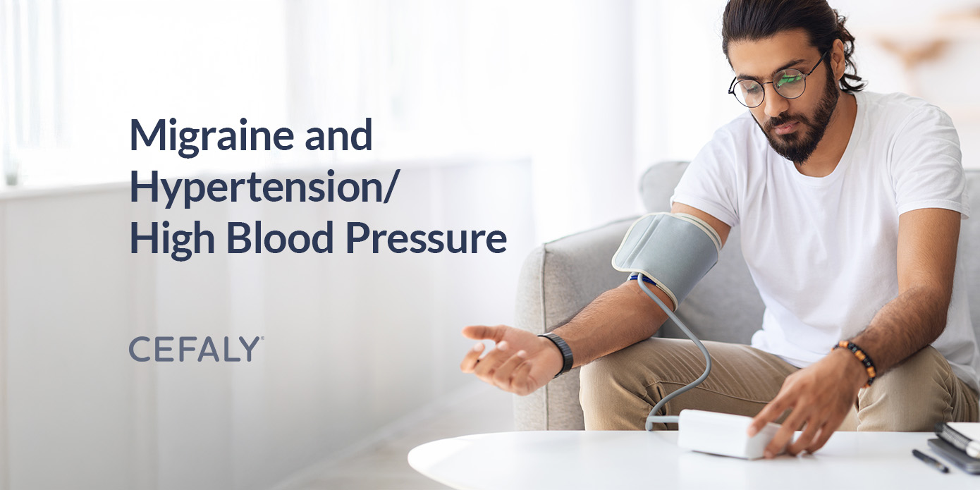 Migraine and Hypertension/High Blood Pressure Migraine and Hypertension/High Blood Pressure