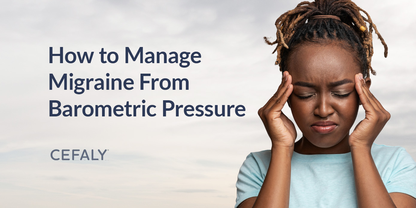 How to Manage Migraine From Barometric Pressure How to Manage Migraine From Barometric Pressure