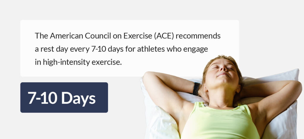exercise rest day every 7-10 days