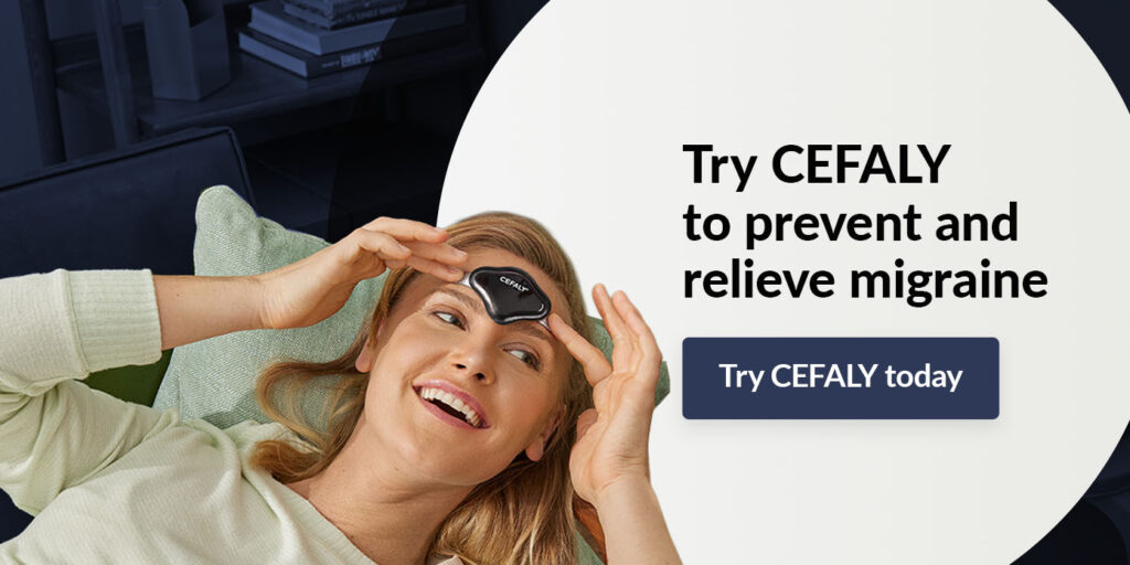 Try CEFALY to prevent and relieve migraine