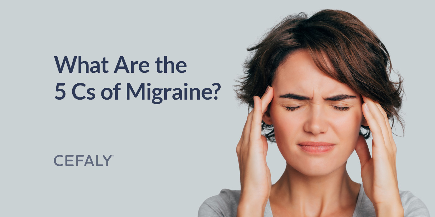 What Are the 5 Cs of Migraine