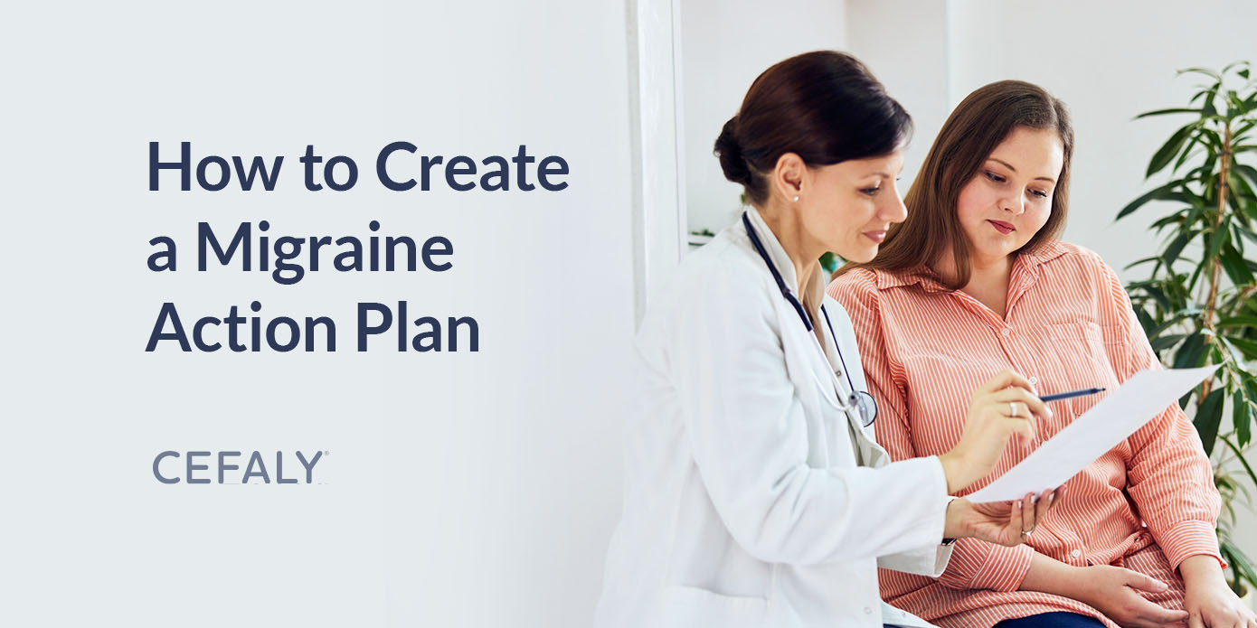 How to Create a Migraine Action Plan How to Create a Migraine Action Plan