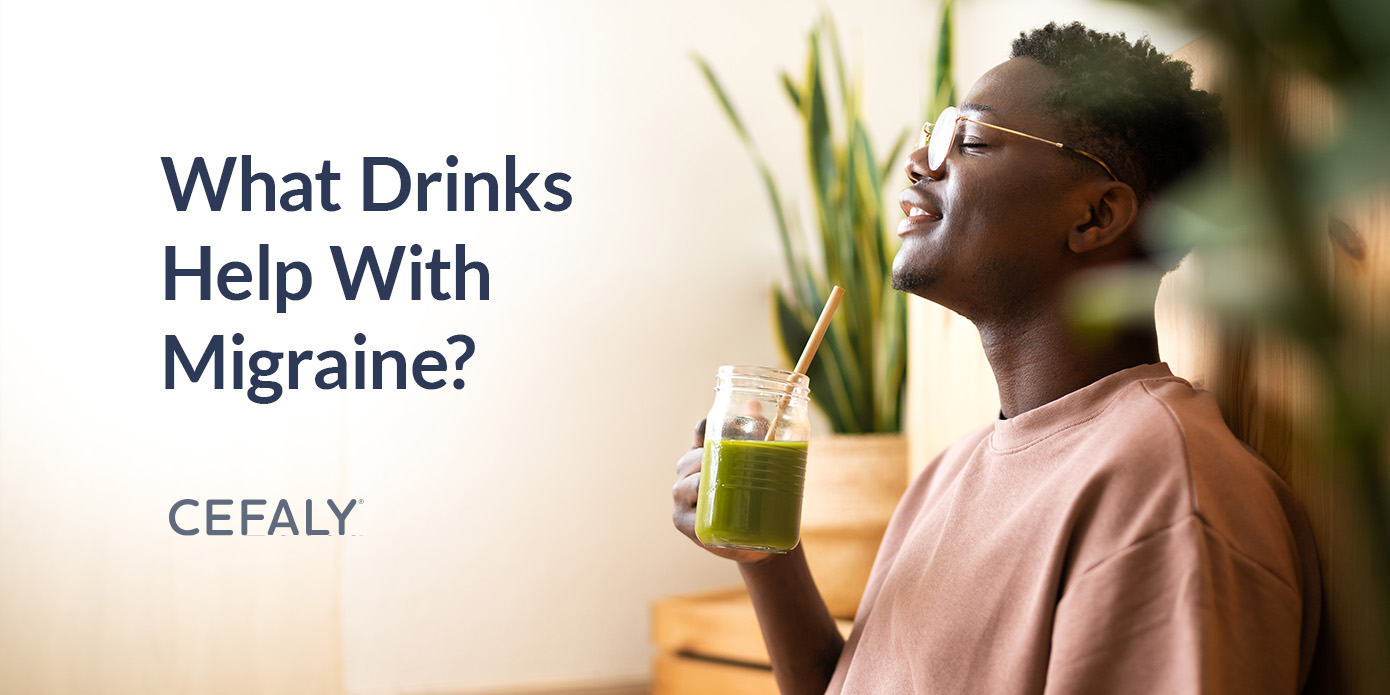 What Drinks Help With Migraine? What Drinks Help With Migraine?