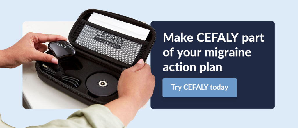 Make CEFALY part of your migraine action plan