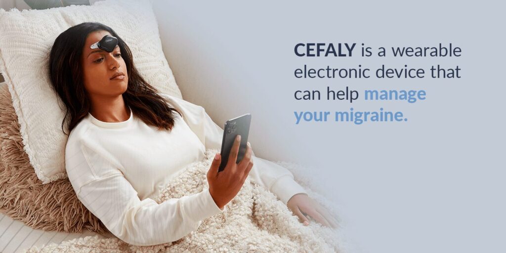 CEFALY is a wearable electronic device that can help manage migraine.