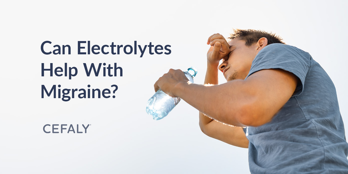 Can Electrolytes Help With Migraine? Can Electrolytes Help With Migraine?