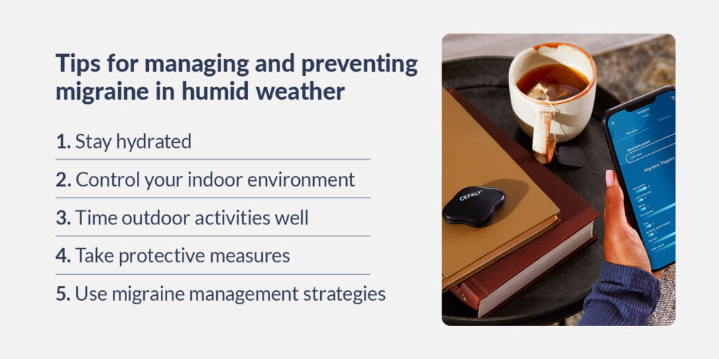 Tips for managing and preventing migraine in humid weather