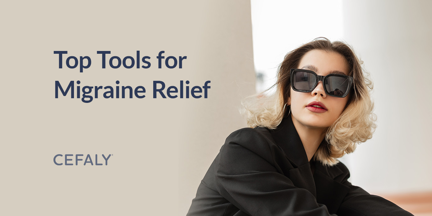 Top Tools for Migraine Relief